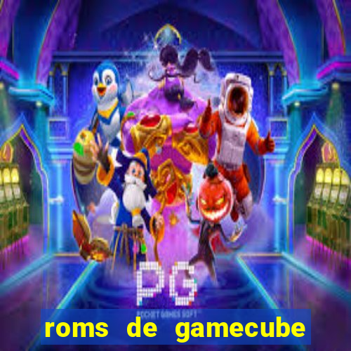 roms de gamecube pt br